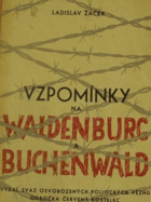 Vzpomínky na Waldenburg a Buchenwald
