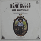 Němý Bobeš (Aneb Český Tarzan)