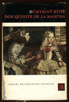 Důmyslný rytíř Don Quijote de la Mancha