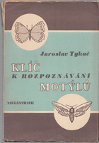 Klíč k rozpoznávání motýlů BEZ OBÁLKY !