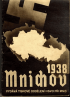 MNICHOV 1938 Mnichovská dohoda z r. 1938 a bankrot politiky
