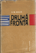 Druhá fronta - operace v západní Evropě 1944-1945.