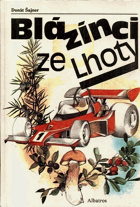 Blázínci ze Lhoty