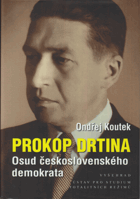 Prokop Drtina - osud československého demokrata