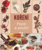 Koření - popis a použití