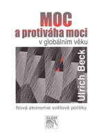 Moc a protiváha moci v globálním věku - nová ekonomie světové politiky