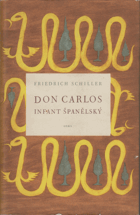 Don Carlos, infant španělský - Dramatická báseň BEZ PŘEBALU