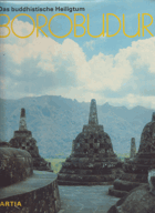 Borobudur. Das buddhistische Heiligtum