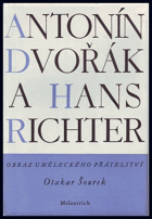 Antonín Dvořák a Hans Richter - obraz uměleckého přátelství.