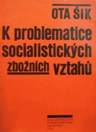 K problematice socialistických zbožních vztahů