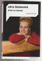 Věra Čáslavská - život na Olympu