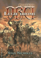 Orci - první krev - (Strážci blesku + Válečníci bouře + Legie hromu) KOMPLET!