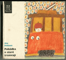 Pohádka o staré tramvaji