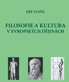 Filosofie a kultura v evropských dějinách