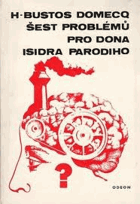 Šest problémů pro dona Isidra Parodiho