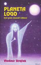 Planeta Logo Život jedné vesmírné civilizace