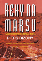 Řeky na Marsu - hledání vesmírných zdrojů života