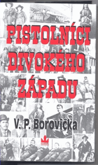 Pistolníci Divokého západu