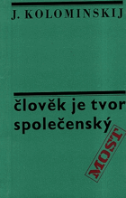 Člověk je tvor společenský