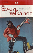 Šivova velká noc - Československý výstup na Makalu 1976