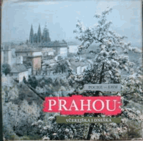 Prahou včerejška i dneška