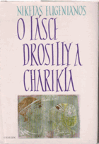 O lásce Drosilly a Charikla