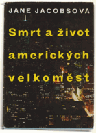 Smrt a život amerických velkoměst