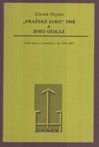 Pražské jaro 1968 a jeho odkaz