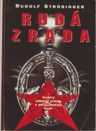 Rudá zrada - archivy odhalují pravdu o partyzánském hnutí