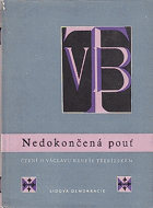 Nedokončená pouť - Čtení o Václavu Beneši Třebízském
