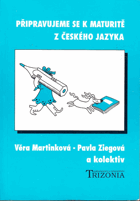 Připravujeme se k maturitě z českého jazyka