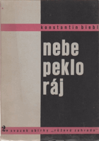 Nebe, peklo, ráj. Básně ... z let 1929-1930 v doplněném vydání