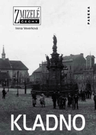 Kladno Kladen Zmizelé Čechy