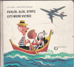 Cvalík, Alík, strýc letí moři vstříc