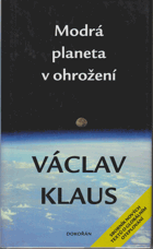 Modrá planeta v ohrožení (sborník nových textů o globálním oteplování)