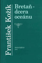 Bretaň - dcera oceánu