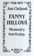Fanny Hillová - memoáry kurtizány