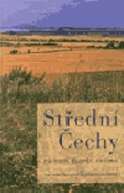 Střední Čechy - příroda, člověk, krajina
