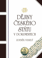 Dějiny českého státu v dokumentech