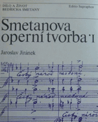 Smetanova operní tvorba I. Od Braniborů v Čechách k Libuši