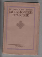 Jáchym Ondřej hrabě Šlik