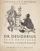 Dr. Desiderius - Hugo Boettinger - výstava veselých kreseb