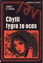 Chytit tygra za ocas