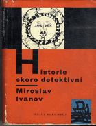 Historie skoro detektivní - po stopách literárních záhad