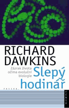 Slepý hodinář - zázrak života očima evoluční biologie