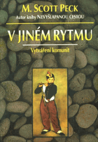 V jiném rytmu - vytváření komunit