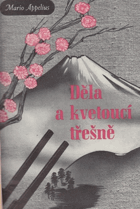 Děla a kvetoucí třešně - Nové Japonsko