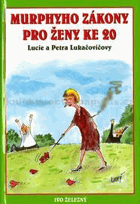 Murphyho zákony pro ženy ke 20