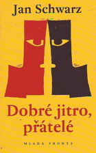 Dobré jitro, přátelé