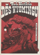Děs Wyomingu - příběh z divokého západu